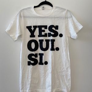 Yes, Oui, Si t-shirt S